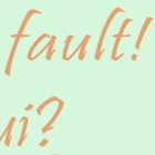 It’s your fault!_ text